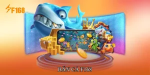 Bắn Cá F168 Nhịp Ra Cá Linh Hoạt, Phần Thưởng Minh Bạch