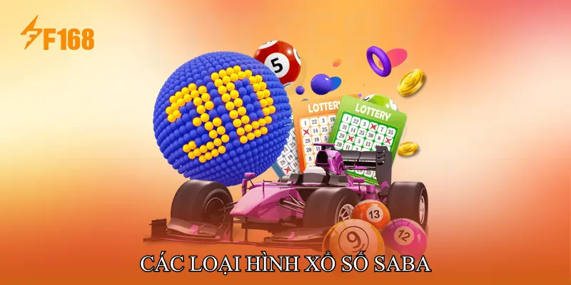 Các Loại Hình Xổ Số SABA Các Loại Hình Xổ Số SABA